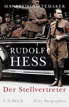 portada Rudolf Hess. Der Stellvertreter (en Alemán)