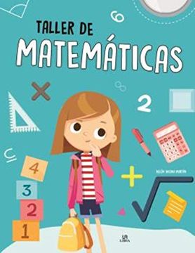 Libro Taller de Matemáticas, BelÉN Jacoba MartÍN Armand, ISBN  9788466238137. Comprar en Buscalibre