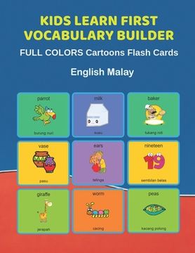portada Kids Learn First Vocabulary Builder FULL COLORS Cartoons Flash Cards English Malay: Easy Babies Basic frequency sight words dictionary COLORFUL pictur
