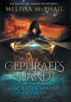 portada Cephrael'S Hand: A Pattern of Shadow & Light Book 1 (1) (in English)