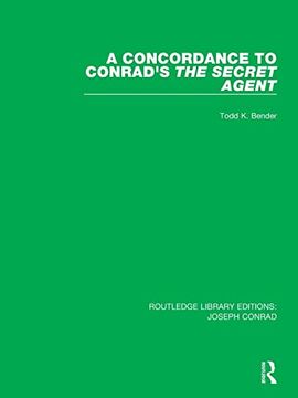 portada A Concordance to Conrad's the Secret Agent (Routledge Library Editions: Joseph Conrad) (en Inglés)