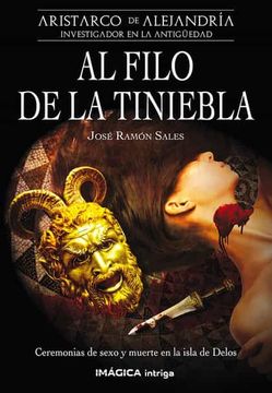 portada Al Filo de la Tiniebla: Aristarco de Alejandría. Investigador en la Antigüedad (in Spanish)