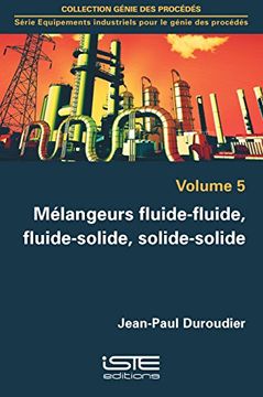 portada Melangeurs Fluide-Fluide, Fluide-Solide (in French)