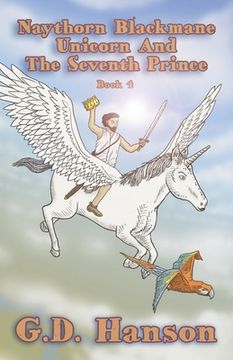 portada Naythorn Blackmane Unicorn and the Seventh Prince: Book 4 (en Inglés)