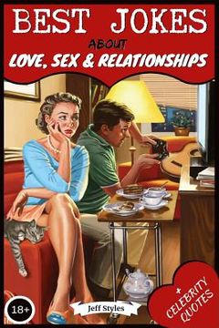 portada Best Jokes about Love, Sex & Relationships: (collection of Jokes, Short Stories and Celebrity Quotes) (in English)