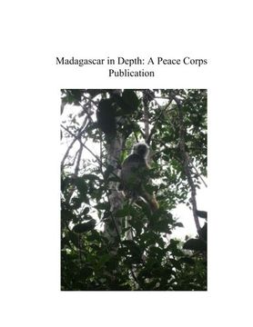 portada Madagascar in Depth: A Peace Corps Publication