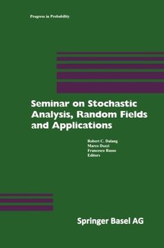 portada Seminar on Stochastic Analysis, Random Fields and Applications: Centro Stefano Franscini, Ascona, September 1996 (Progress in Probability)