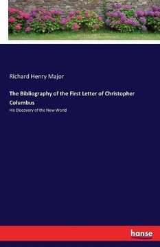 portada The Bibliography of the First Letter of Christopher Columbus