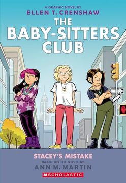 portada Stacey's Mistake: A Graphic Novel (The Baby-Sitters Club #14) (The Baby-Sitters Club Graphix) 