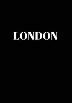 portada London: Hardcover Black Decorative Book for Decorating Shelves, Coffee Tables, Home Decor, Stylish World Fashion Cities Design (5) (in English)