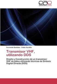 portada Transmisor VHF, utilizando DDS: Diseño y Construcción de un transmisor VHF de datos utilizando técnicas de Síntesis Digital Directa (DDS)