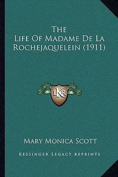portada the life of madame de la rochejaquelein (1911) the life of madame de la rochejaquelein (1911) (en Inglés)