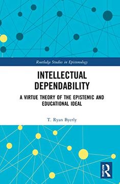 portada Intellectual Dependability (Routledge Studies in Epistemology) (en Inglés)