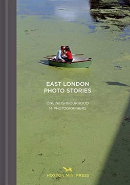 portada East London Photo Stories: One Neighbourhood, 14 Photographers 