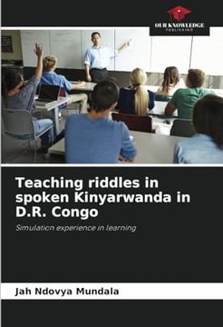 portada Teaching Riddles in Spoken Kinyarwanda in D. Ri Congo: Simulation Experience in Learning (en Inglés)