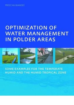 portada Optimization of Water Management in Polder Areas: Some Examples for the Temperate Humid and the Humid Tropical Zone (en Inglés)