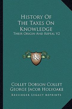 portada history of the taxes on knowledge: their origin and repeal v2 (en Inglés)