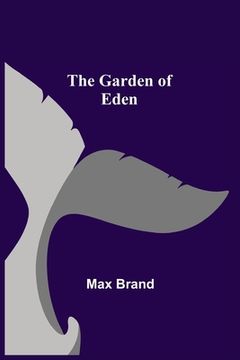 portada The Garden of Eden (in English)