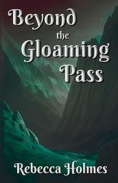 portada Beyond the Gloaming Pass (en Inglés)