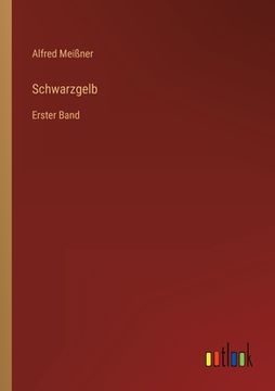 portada Schwarzgelb: Erster Band (en Alemán)