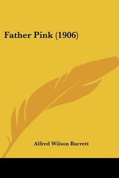 portada father pink (1906) (en Inglés)