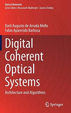 portada Digital Coherent Optical Systems: Architecture and Algorithms (Optical Networks) (en Inglés)