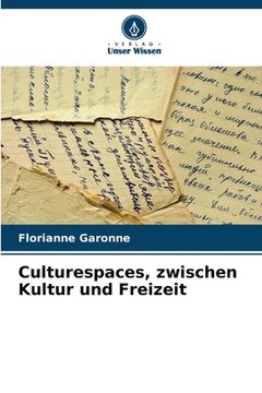 portada Culturespaces, zwischen Kultur und Freizeit (in German)