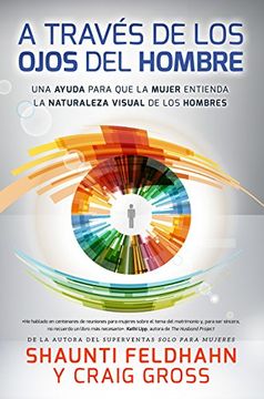 portada A Través de los Ojos del Hombre (in Spanish)