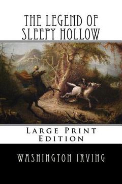 portada The Legend of Sleepy Hollow: Large Print Edition (in English)
