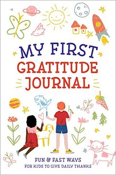 portada My First Gratitude Journal: Fun and Fast Ways for Kids to Give Daily Thanks 
