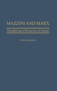 portada mazzini and marx: thoughts upon democracy in europe