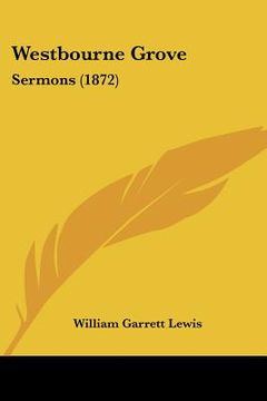 portada westbourne grove: sermons (1872) (en Inglés)