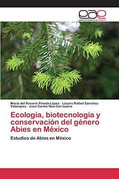 portada Ecología, biotecnología y conservación del género Abies en México