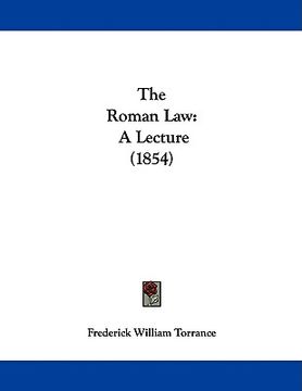 portada the roman law: a lecture (1854) (en Inglés)