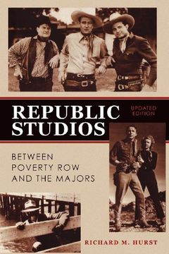 portada Republic Studios: Beyond Poverty row and the Majors (Updated) (en Inglés)