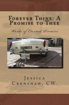 portada Forever Thine: A Promise to Thee: Words of Eternal Promise (en Inglés)