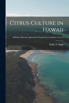 portada Citrus Culture in Hawaii; no.71 (en Inglés)