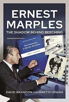 portada Ernest Marples: The Shadow Behind Beeching