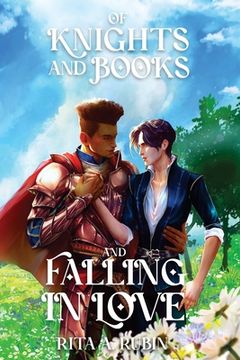 portada Of Knights and Books and Falling In Love (en Inglés)