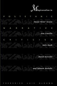 portada Postethnic Narrative Criticism: Magicorealism in Oscar "Zeta" Acosta, ana Castillo, Julie Dash, Hanif Kureishi, and Salman Rushdie (en Inglés)