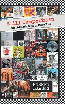 portada Still Competition: The Listener'S Guide to Cheap Trick (en Inglés)