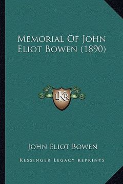 portada memorial of john eliot bowen (1890)
