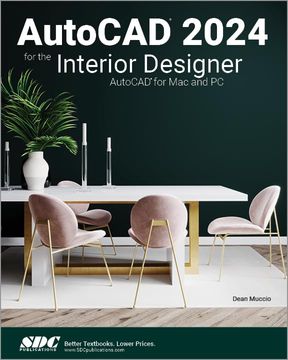 portada Autocad 2024 for the Interior Designer: Autocad for mac and pc (en Inglés)