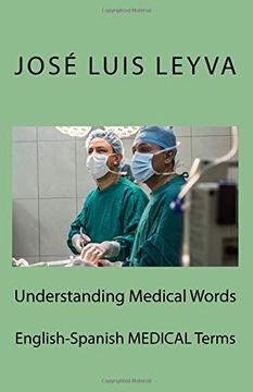 portada Understanding Medical Words: English-Spanish Medical Terms (en Inglés)