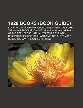 portada 1928 books (study guide): book of common prayer, lord peter views the body, coming of age in samoa, heroes of the fiery cross (en Inglés)