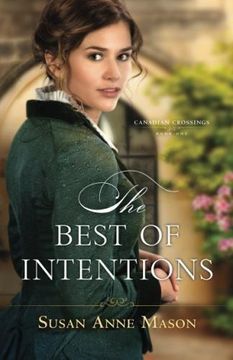 portada Best of Intentions (Canadian Crossings) (in English)