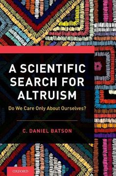 portada A Scientific Search for Altruism: Do we Only Care About Ourselves? (en Inglés)