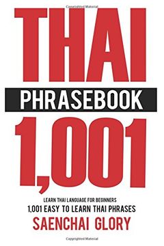 portada Thai Phrasebook: Learn Thai Language for Beginners, 1001 Easy to Learn Thai Phrases (Thai Language Books, Learn Thai Language Fast) (in English)