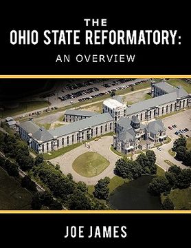 portada the ohio state reformatory: an overview (en Inglés)