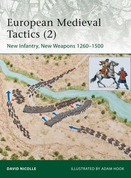 portada European Medieval Tactics (2): New Infantry, New Weapons 1260-1500 (en Inglés)